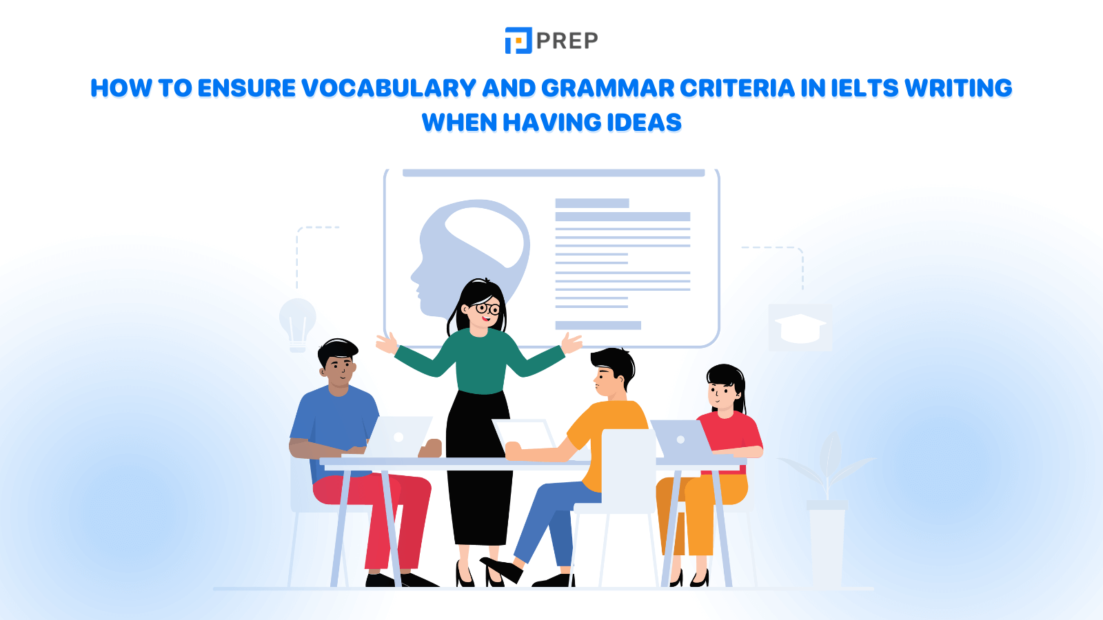 how-to-ensure-vocabulary-and-grammar-criteria-in-ielts-writing-when-having-ideas.png