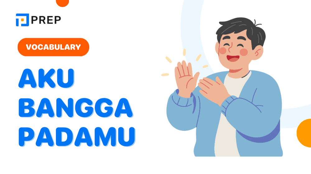Ungkapkan &ldquo;aku bangga padamu&rdquo; dalam bahasa Inggris