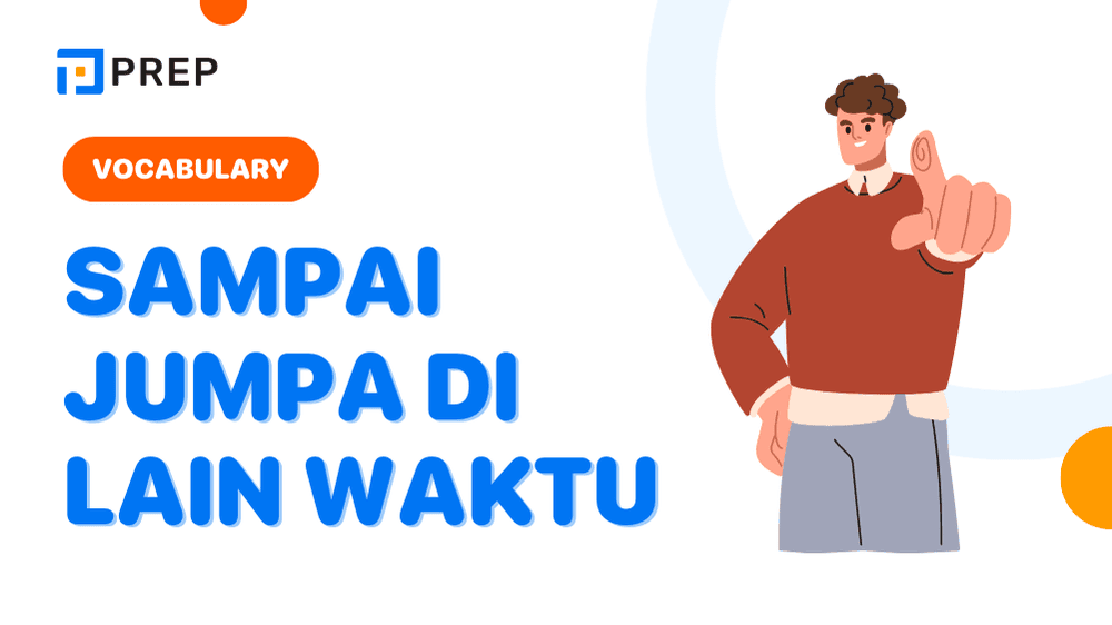 Bahasa Inggris Sampai Jumpa di Lain Waktu