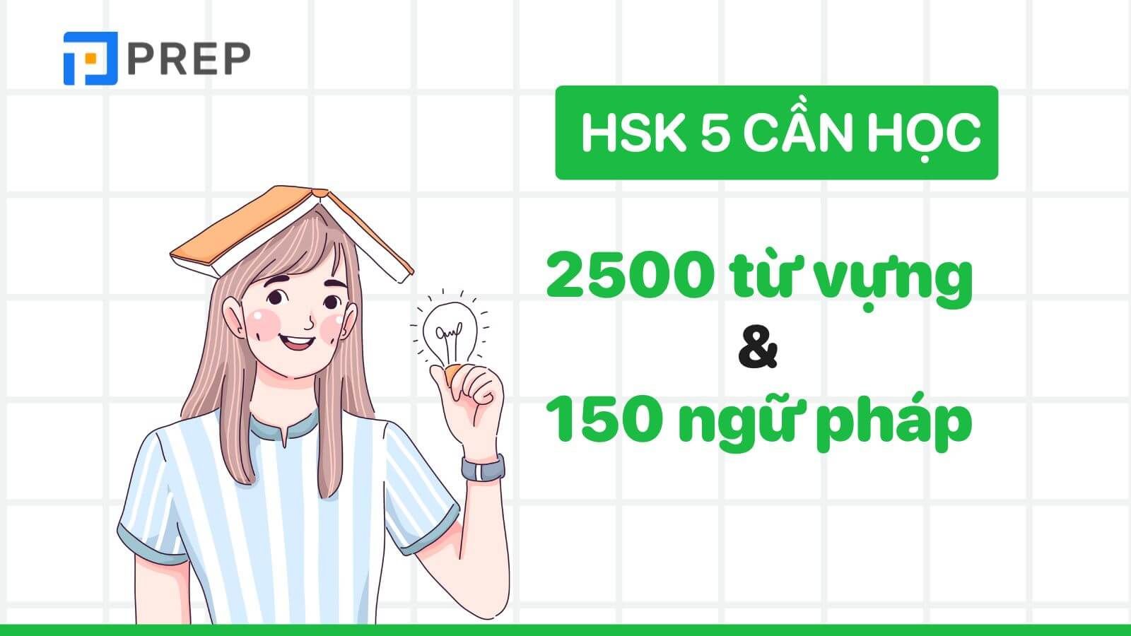 HSK 5 cần học khoảng 2500 từ vựng và 150 cấu trúc