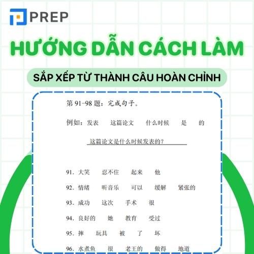 Hướng dẫn cách làm HSK 5 Writing Sample sắp xếp lại câu