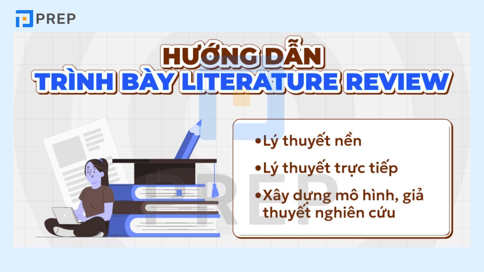 Hướng dẫn cách trình bày Literature Review