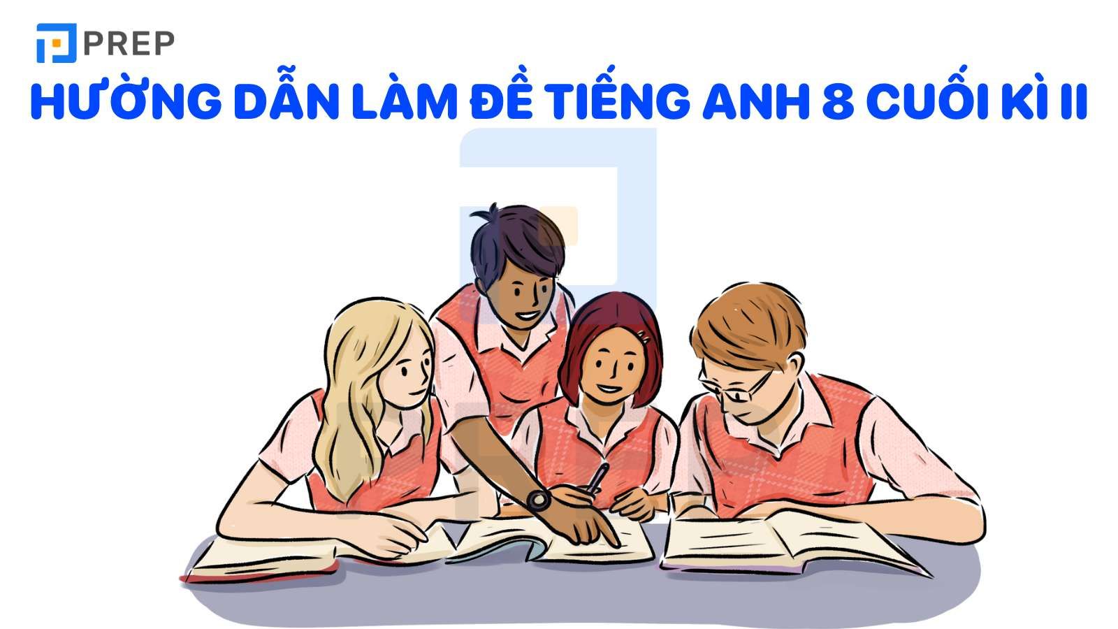 đề thi tiếng Anh cuối kì 2 lớp 8