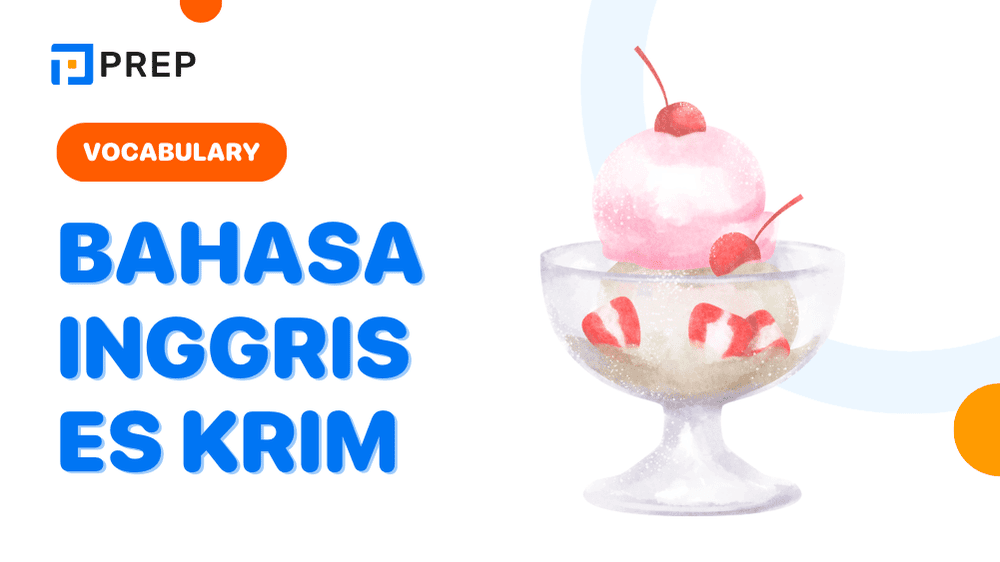 Kosakata Bahasa Inggris Es Krim yang Wajib Tahu