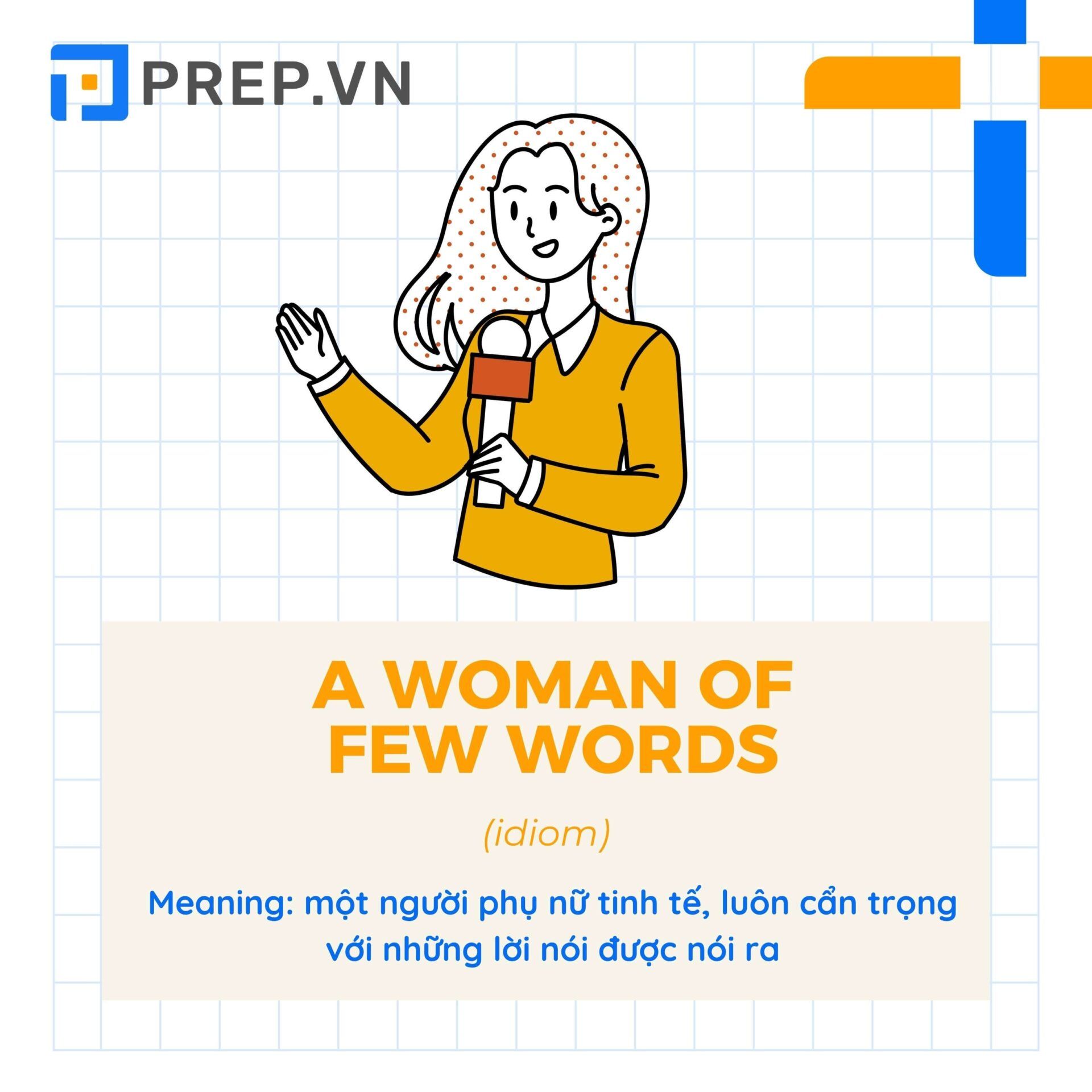 Idiom A Woman Of Few Words