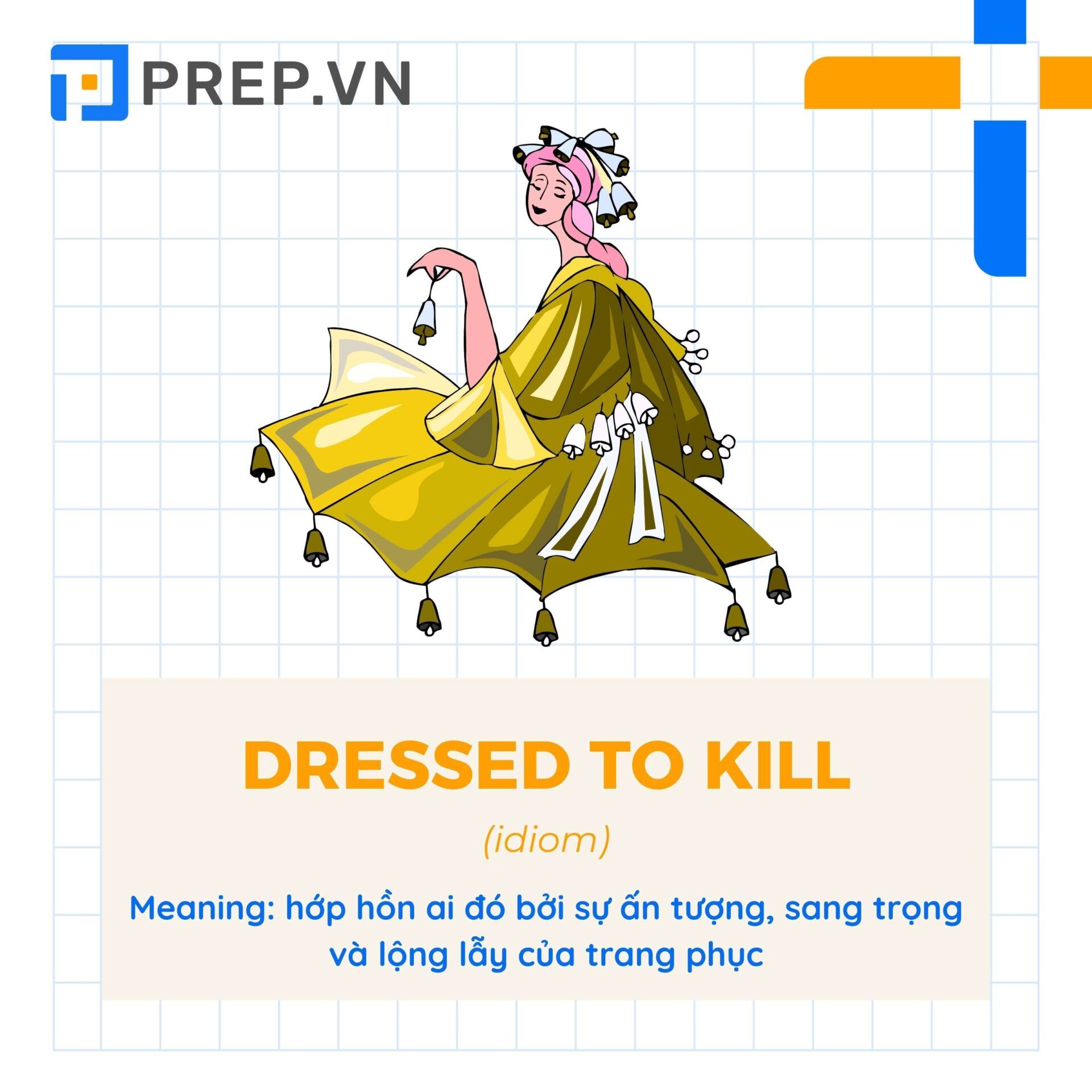 Idiom Dressed to kill