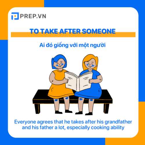 To take after someone