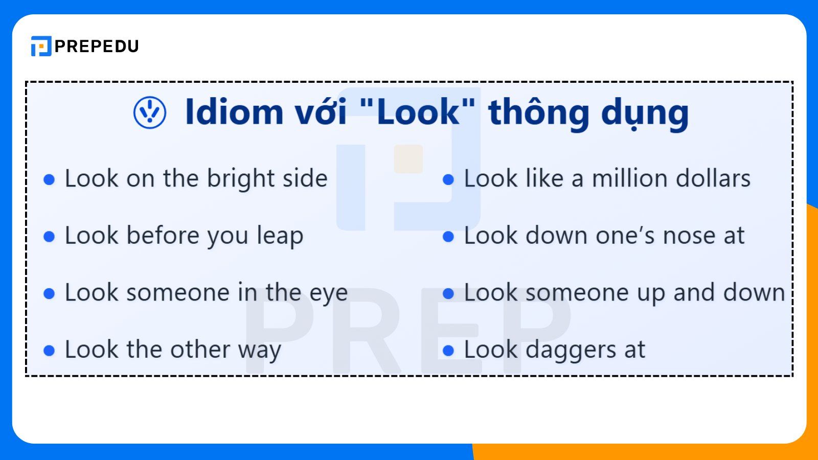 Idiom với Look thông dụng nhất