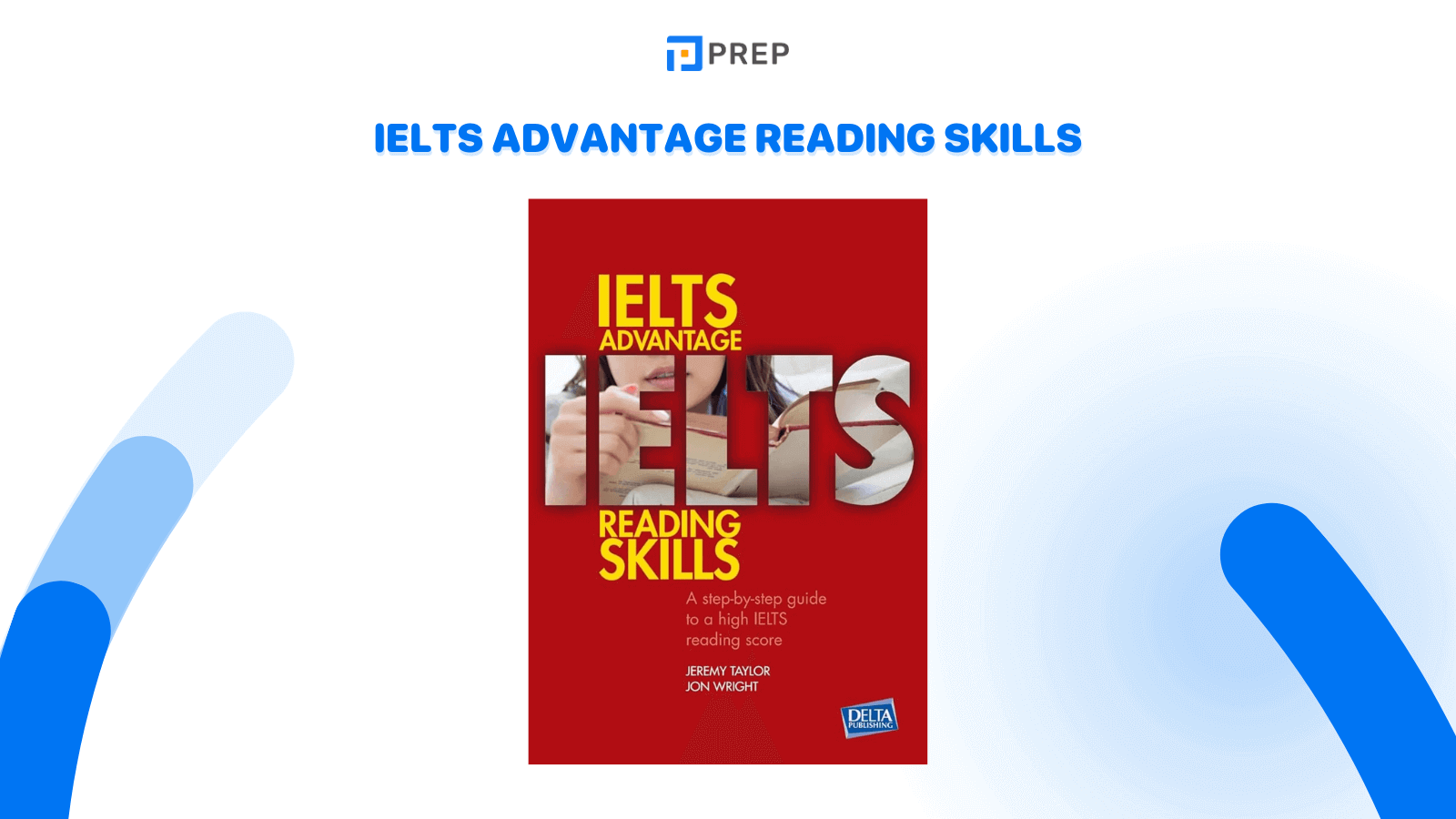 IELTS Advantage Reading Skills