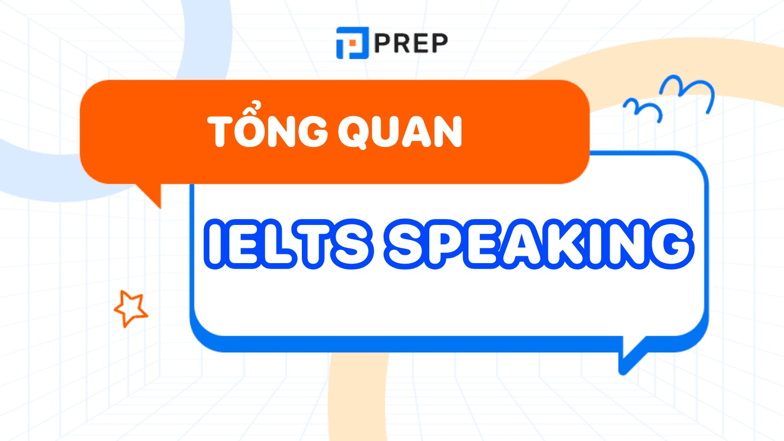 Tổng quan IELTS Speaking
