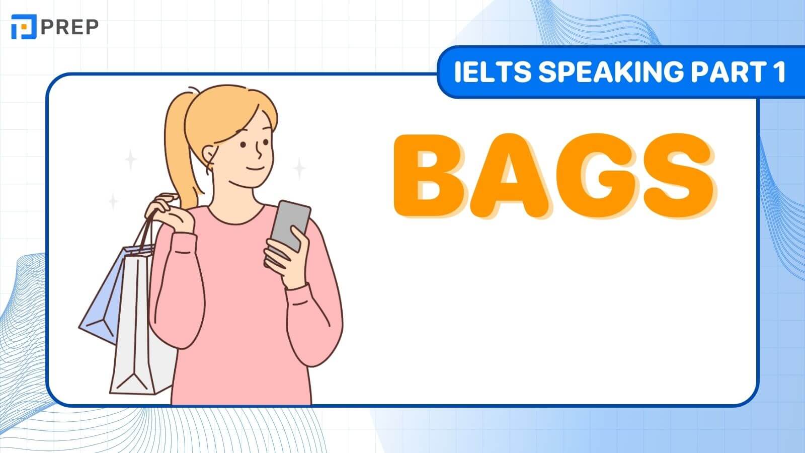 Bài mẫu IELTS Speaking Part 1 Basic