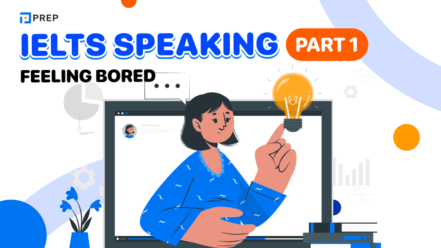IELTS Speaking Part 1 Feeling bored