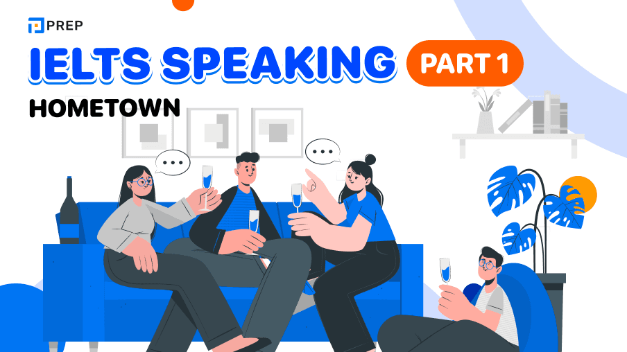 IELTS Speaking Part 1 Hometown