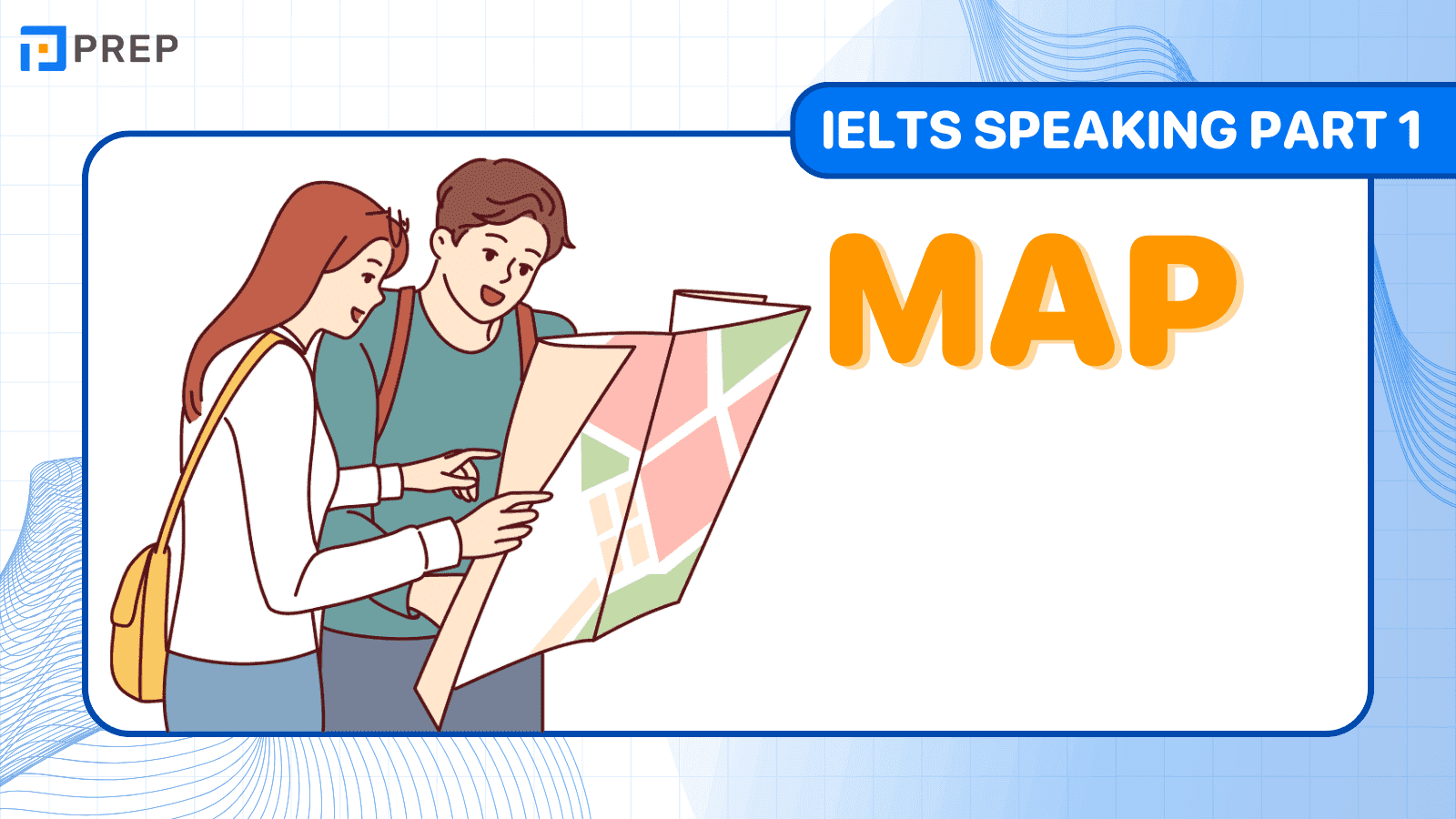 Sample IELTS Speaking Part 1 Map