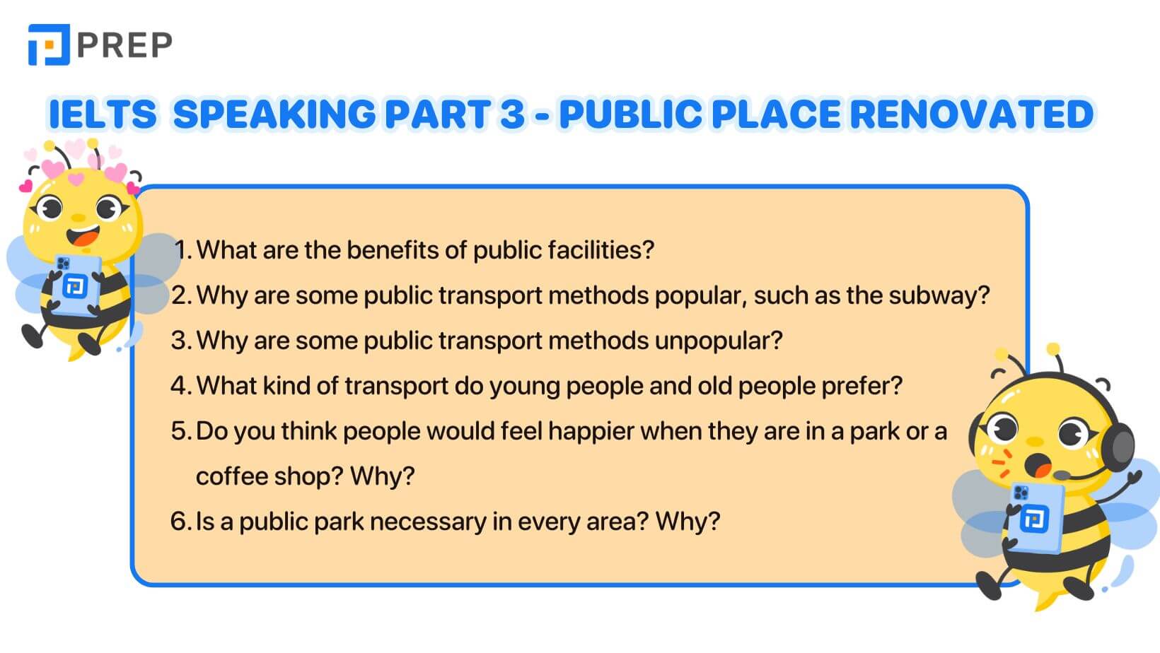 "IELTS Speaking Part 3 Public place renovated "