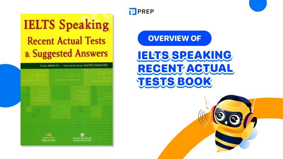 The IELTS Speaking Recent Actual Tests book - a treasure trove of ideas for Speaking