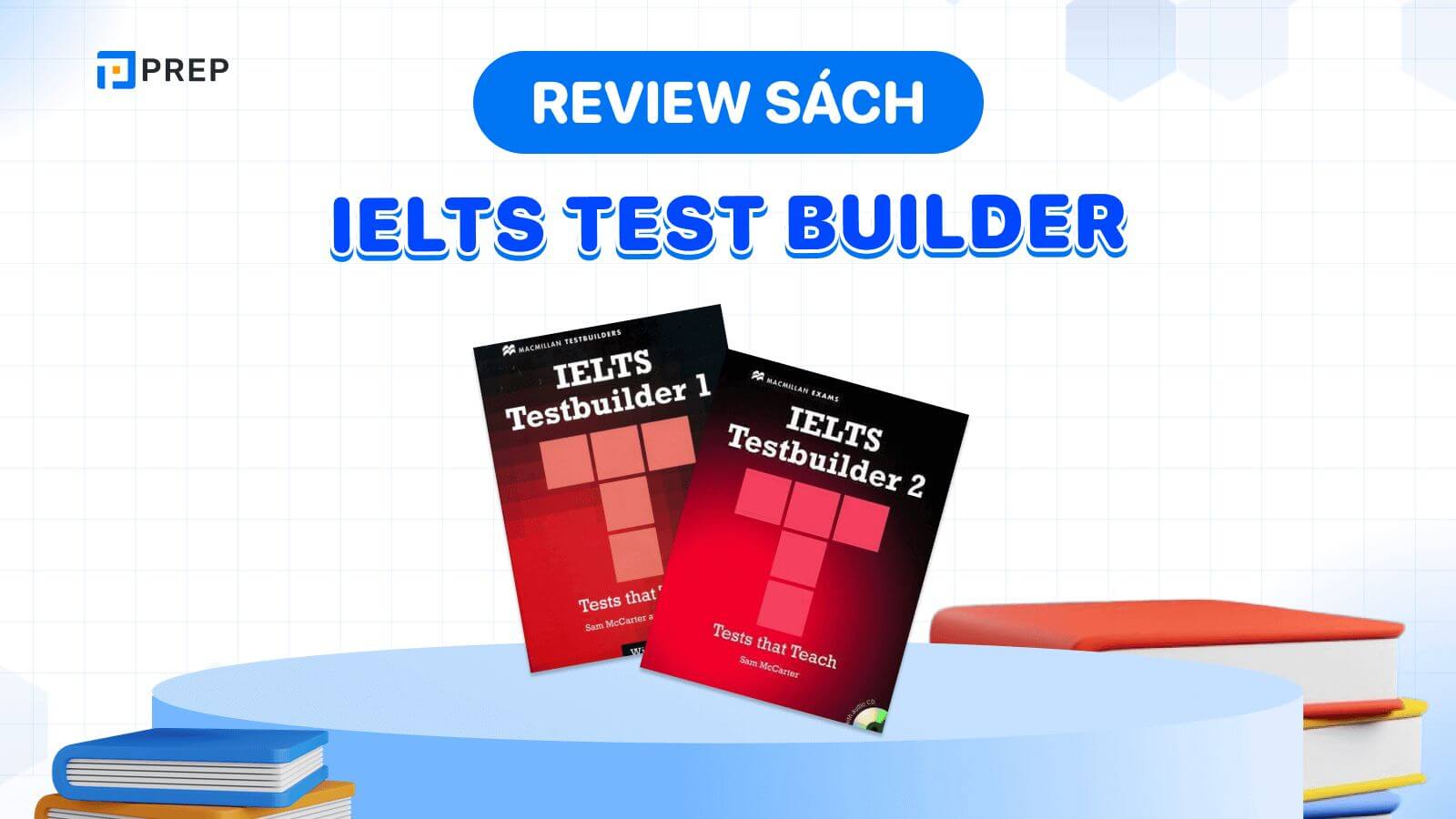 Tải sách IELTS Test Builder 1, 2 PDF và Audio miễn phí