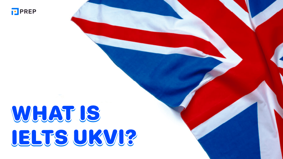 What is IELTS UKVI? All the information you need to know about the IELTS UKVI exam.