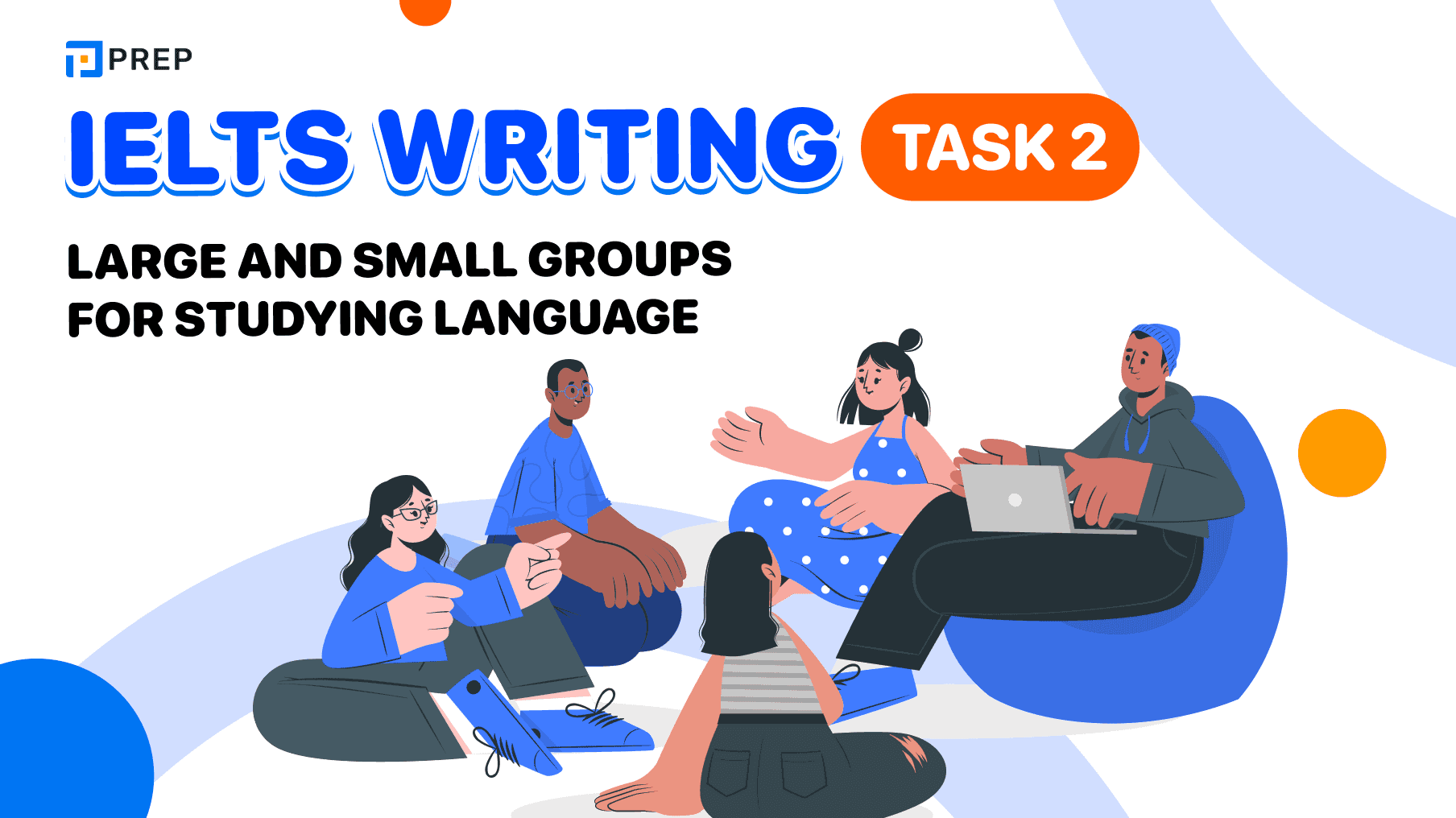 Sample IELTS Writing Task 2: Large and small groups for studying language