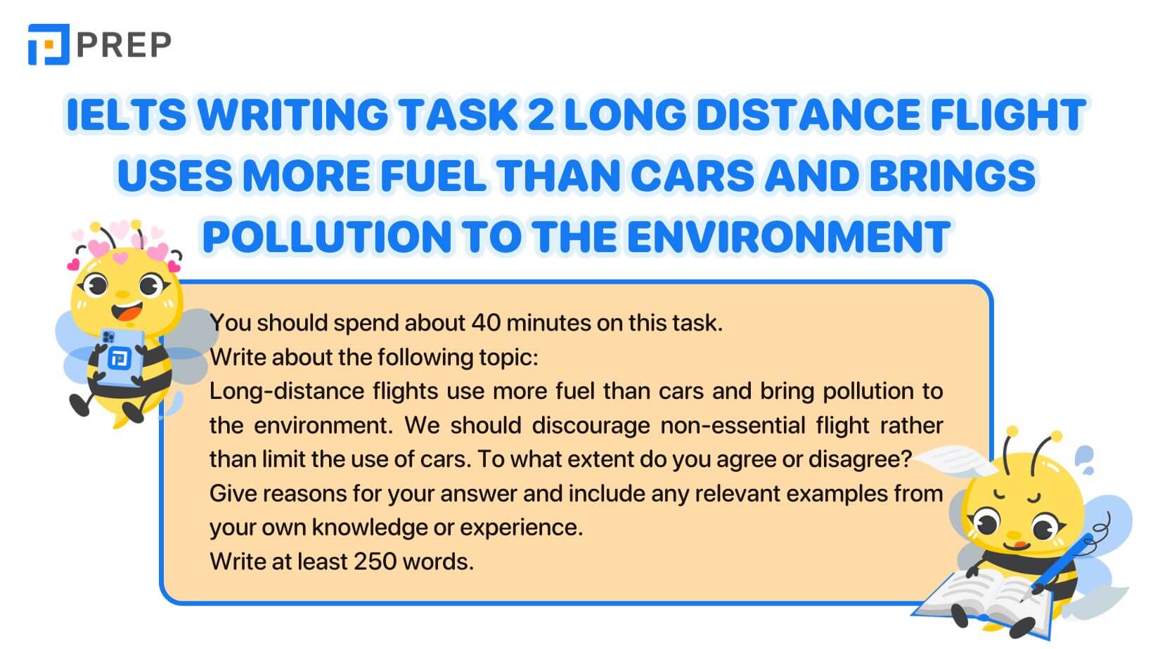 IELTS Writing Task 2 Long distance flight uses more fuel than cars and brings pollution to the environment