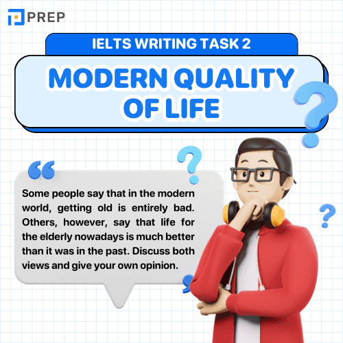 Bài mẫu IELTS Writing Task 2 Modern quality of life band 8+