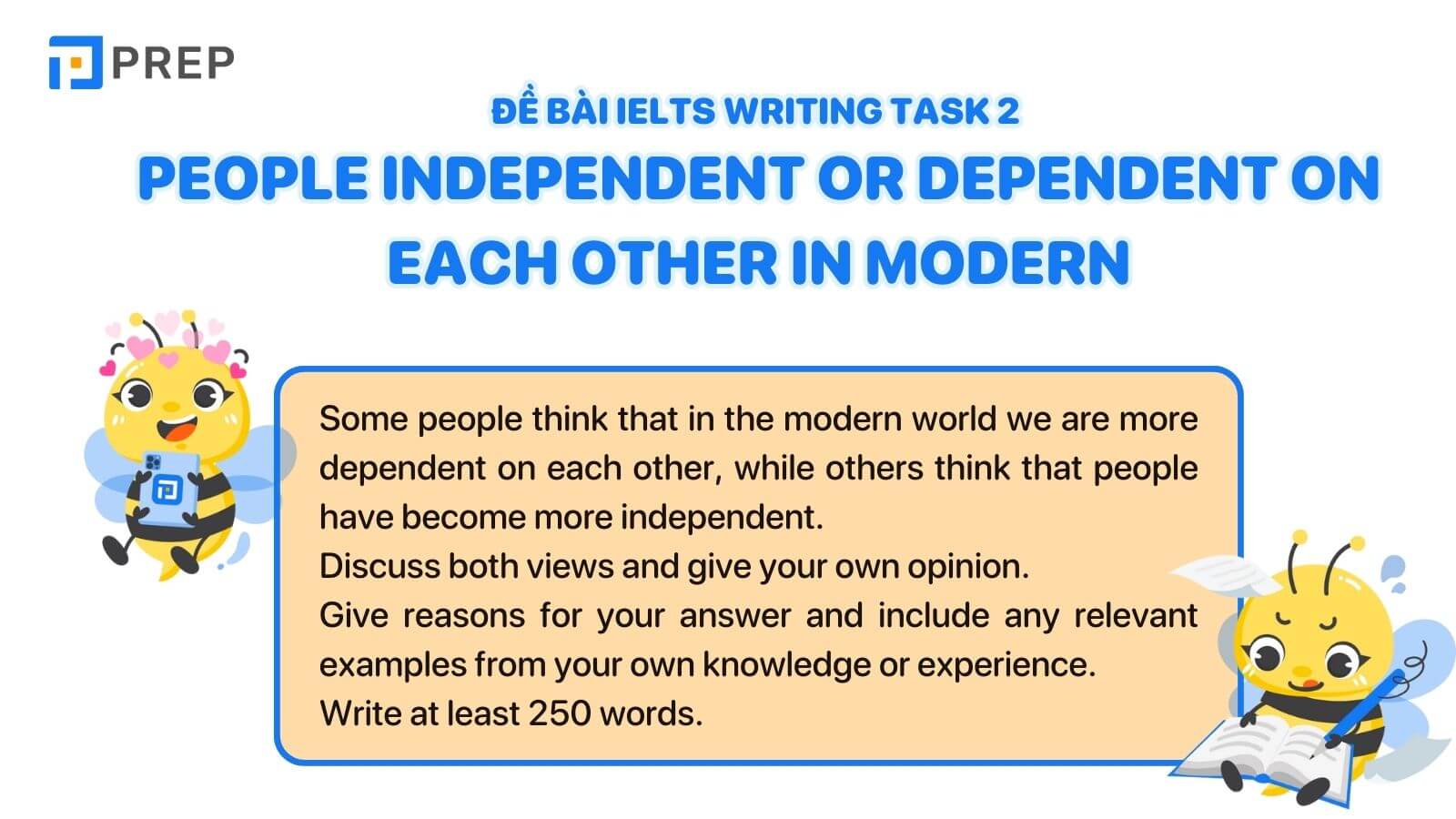 IELTS Writing Task 2 People independent or dependent on each other in modern