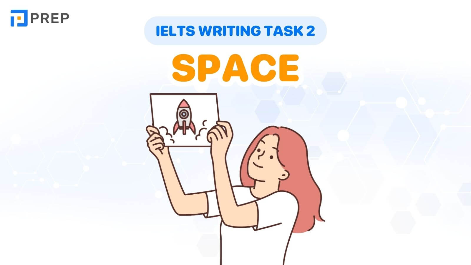 Bài mẫu IELTS Writing Task 2 Young space