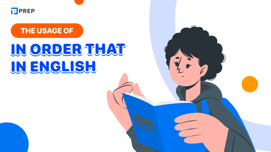 What is In order that? The usage of In order that in English