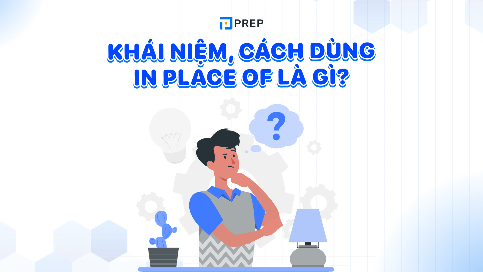 In place of là gì?