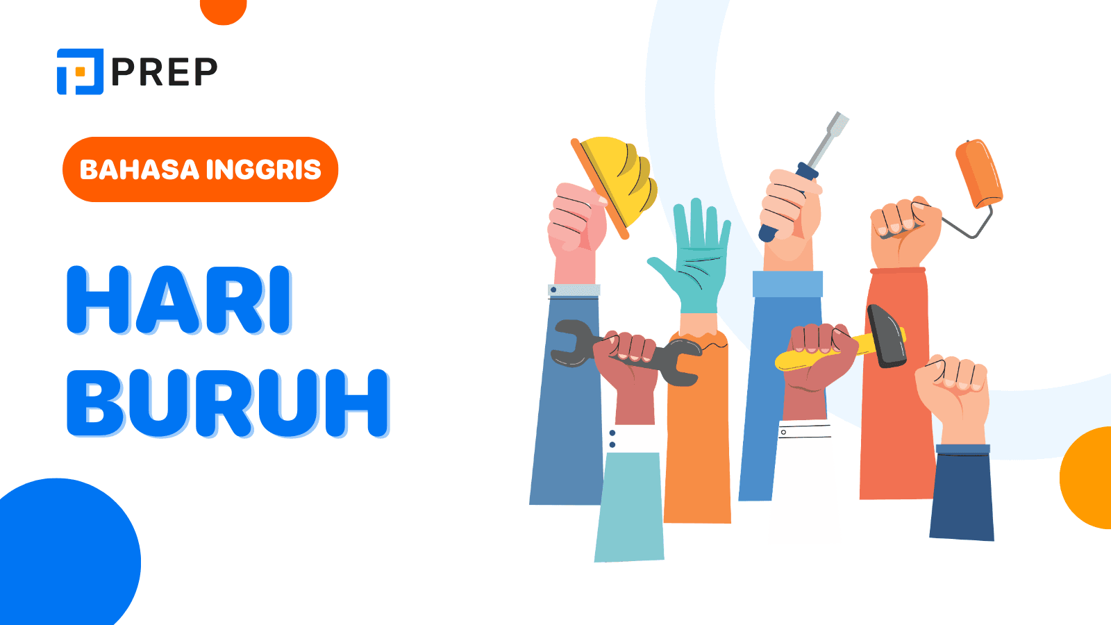 Hari Buruh Bahasa Inggris yang Tepat