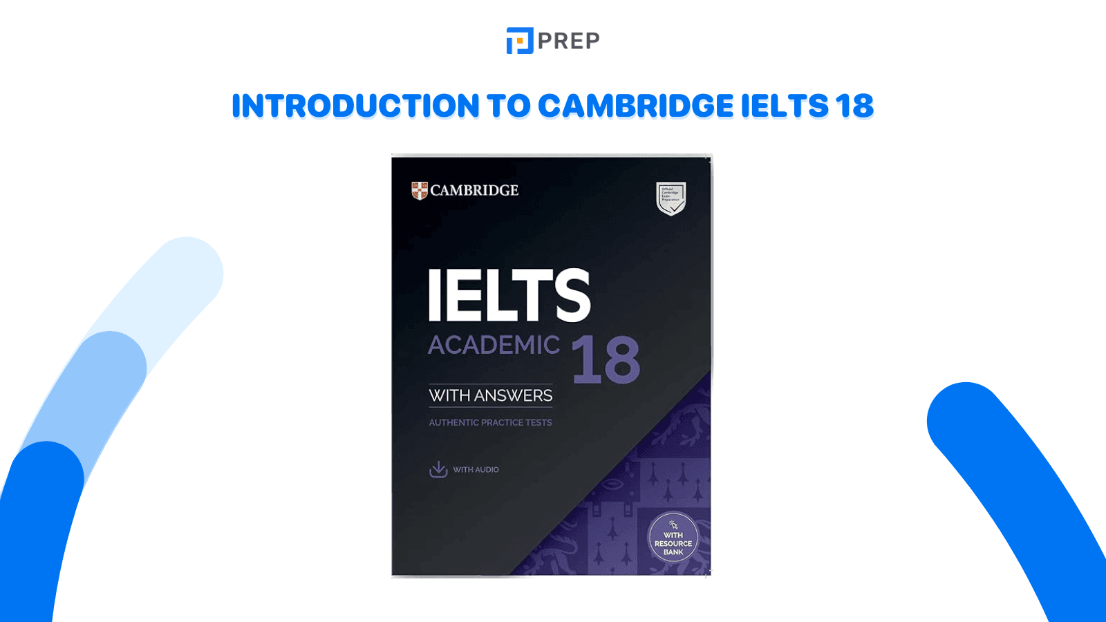 Introduction to Cambridge IELTS 18