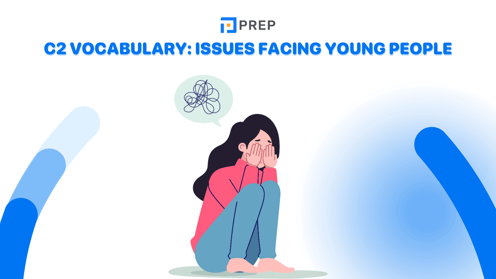 C2 vocabulary: Issues Facing Young People