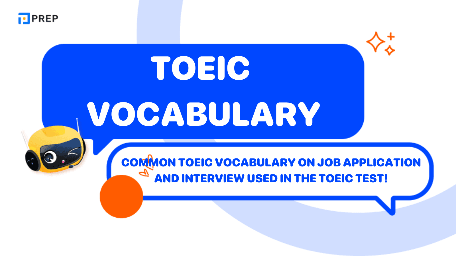 Common TOEIC vocabulary on Job application and Interview used in the TOEIC test!