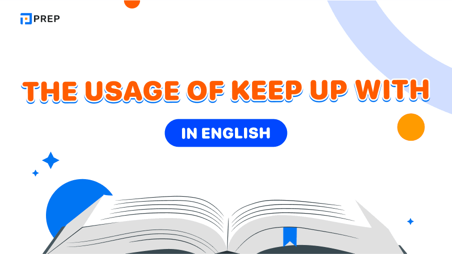 What is Keep up with? How to use Keep up with in English