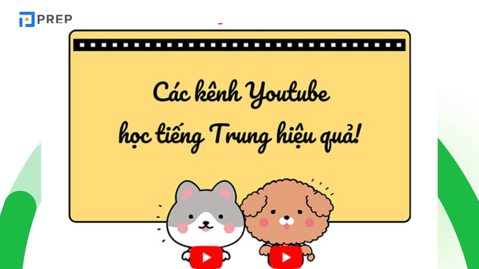Kênh youtube học tiếng Trung hay
