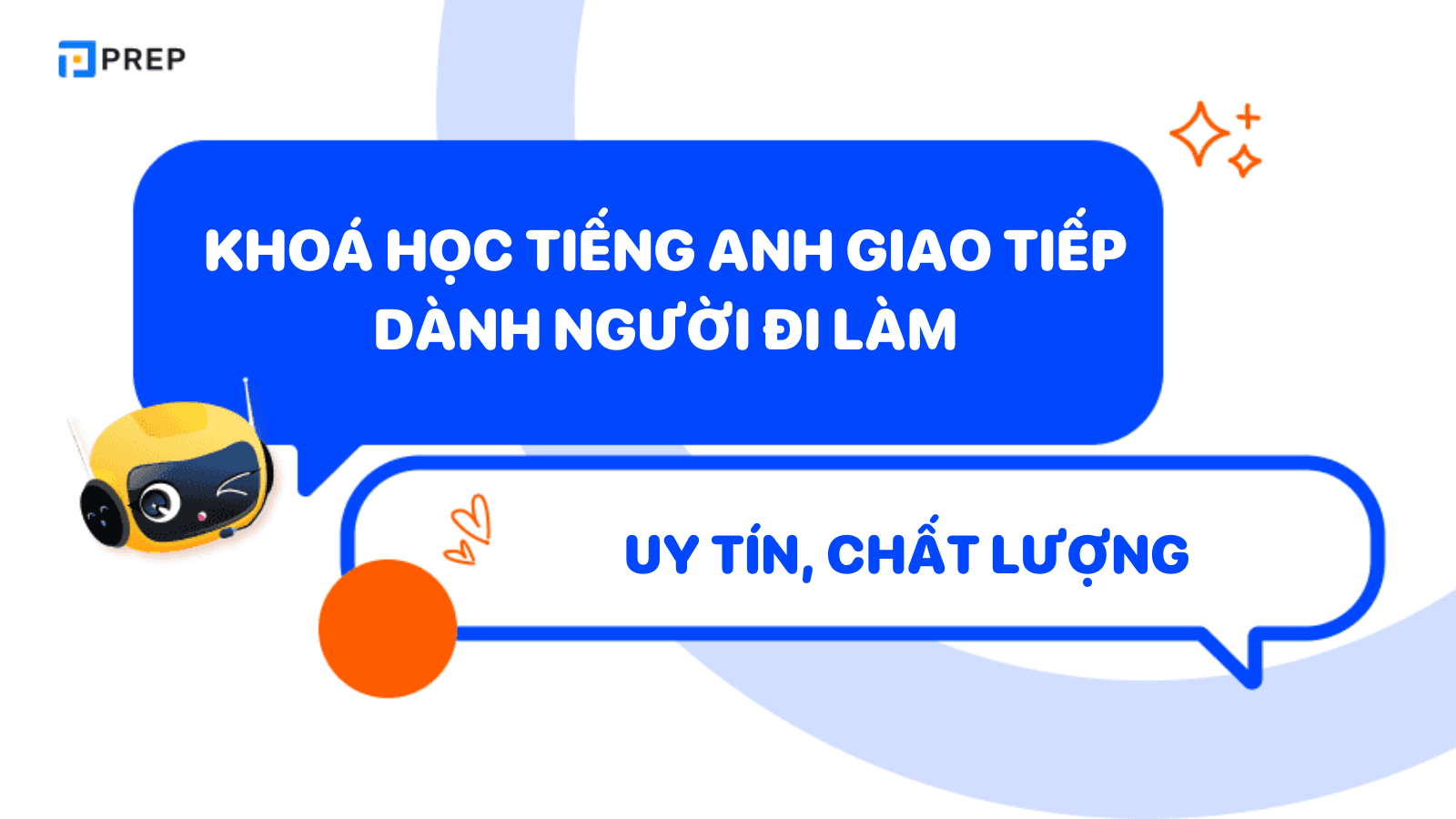 Tổng hợp 10+ khóa học tiếng Anh giao tiếp cho người đi làm chất lượng