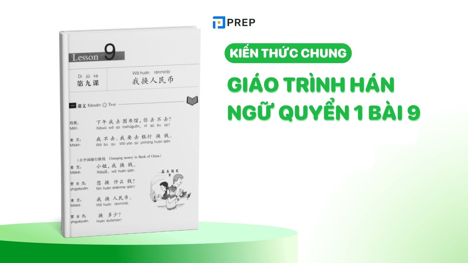 Kiến thức chung trong giáo trình Hán ngữ quyển 1 bài 9