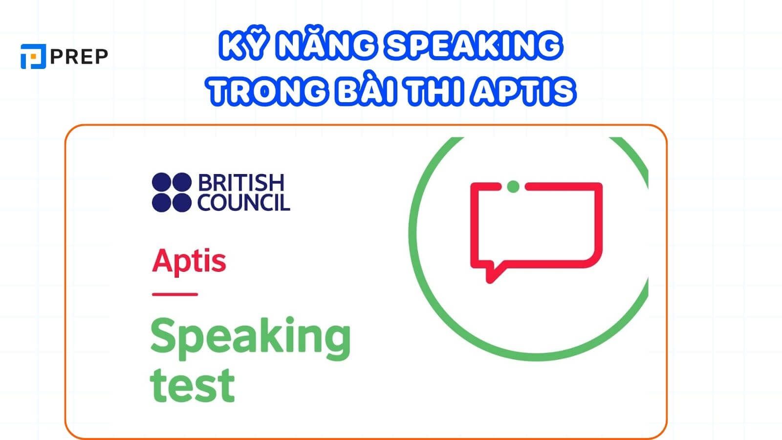 kỹ năng Speaking trong bài thi Aptis