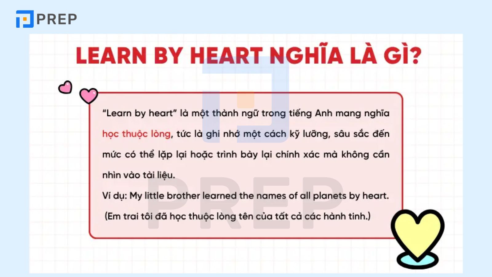 Learn by heart nghĩa là gì?