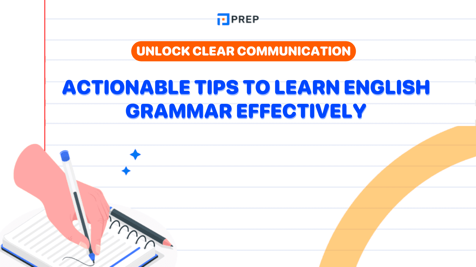 Unlock Clear Communication: Actionable Tips to learn English Grammar Effectively
