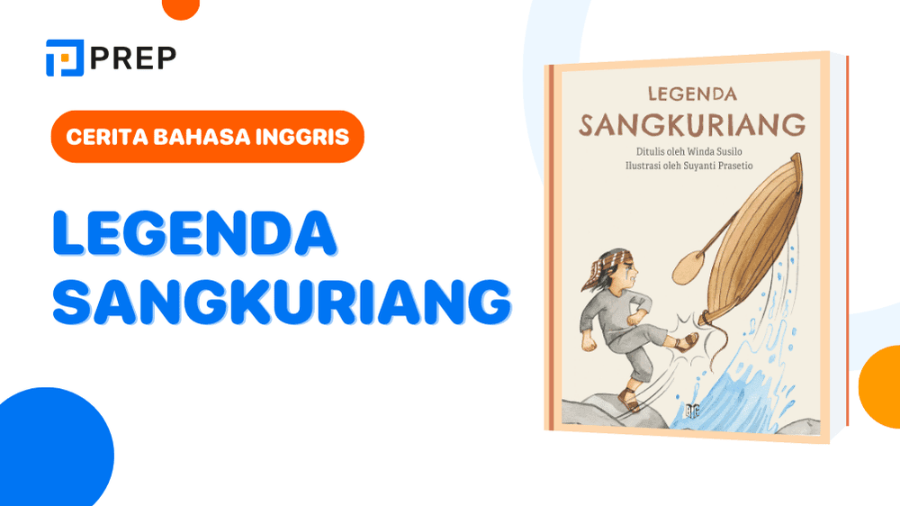 Cerita Sangkuriang Bahasa Inggris untuk Latihan Storytelling