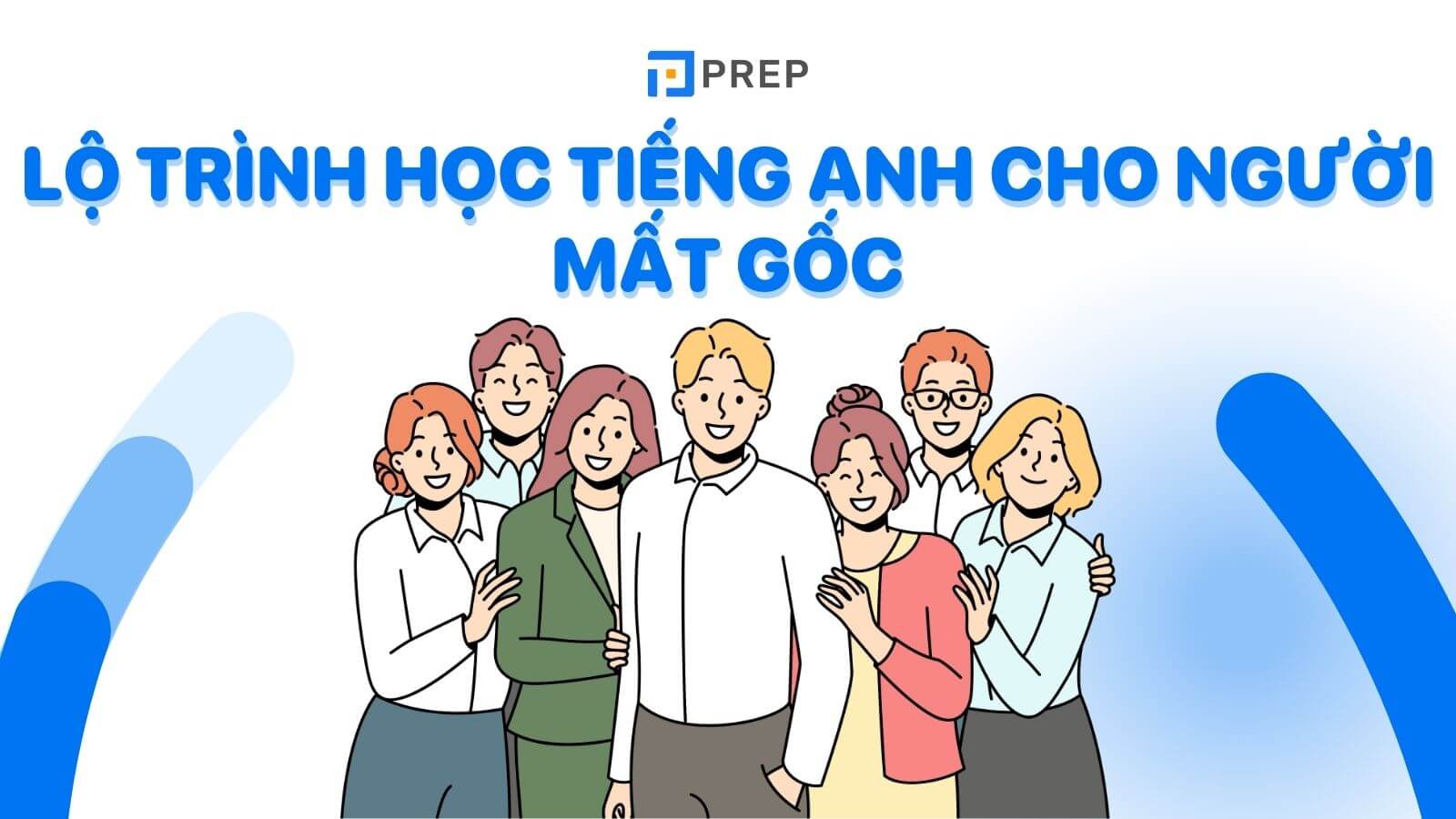 lo-trinh-hoc-tieng-anh-cho-nguoi-mat-goc.jpg