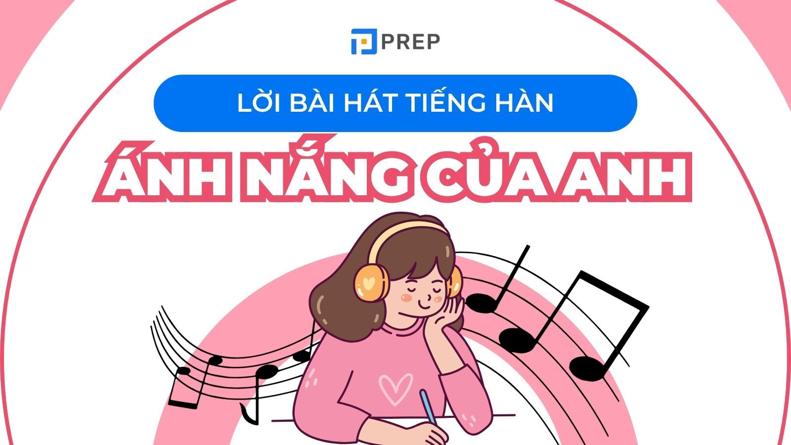 Lời bài hát Ánh nắng của anh tiếng Hàn: Phiên âm & từ vựng