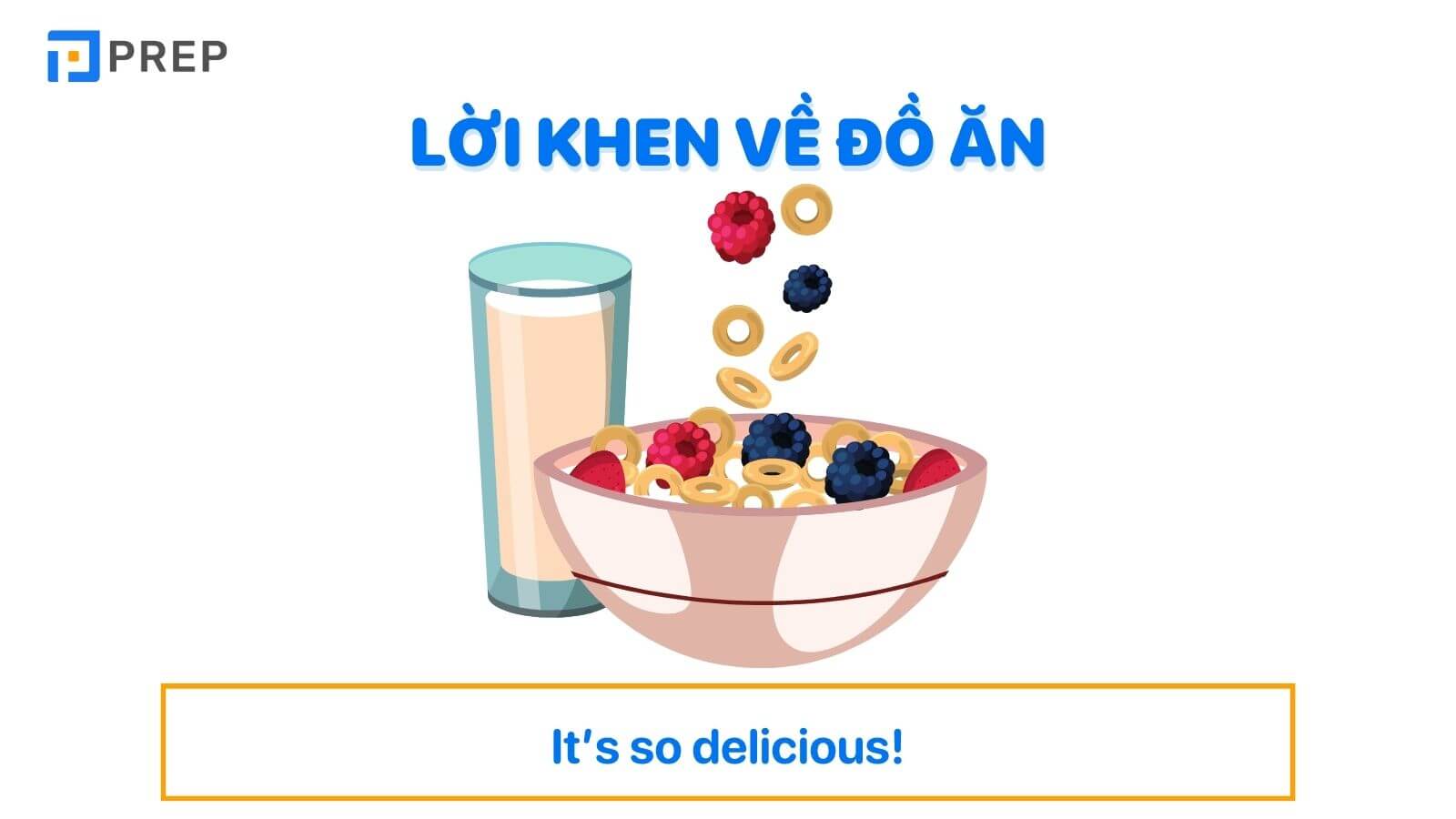 Lời khen tiếng Anh về đồ ăn