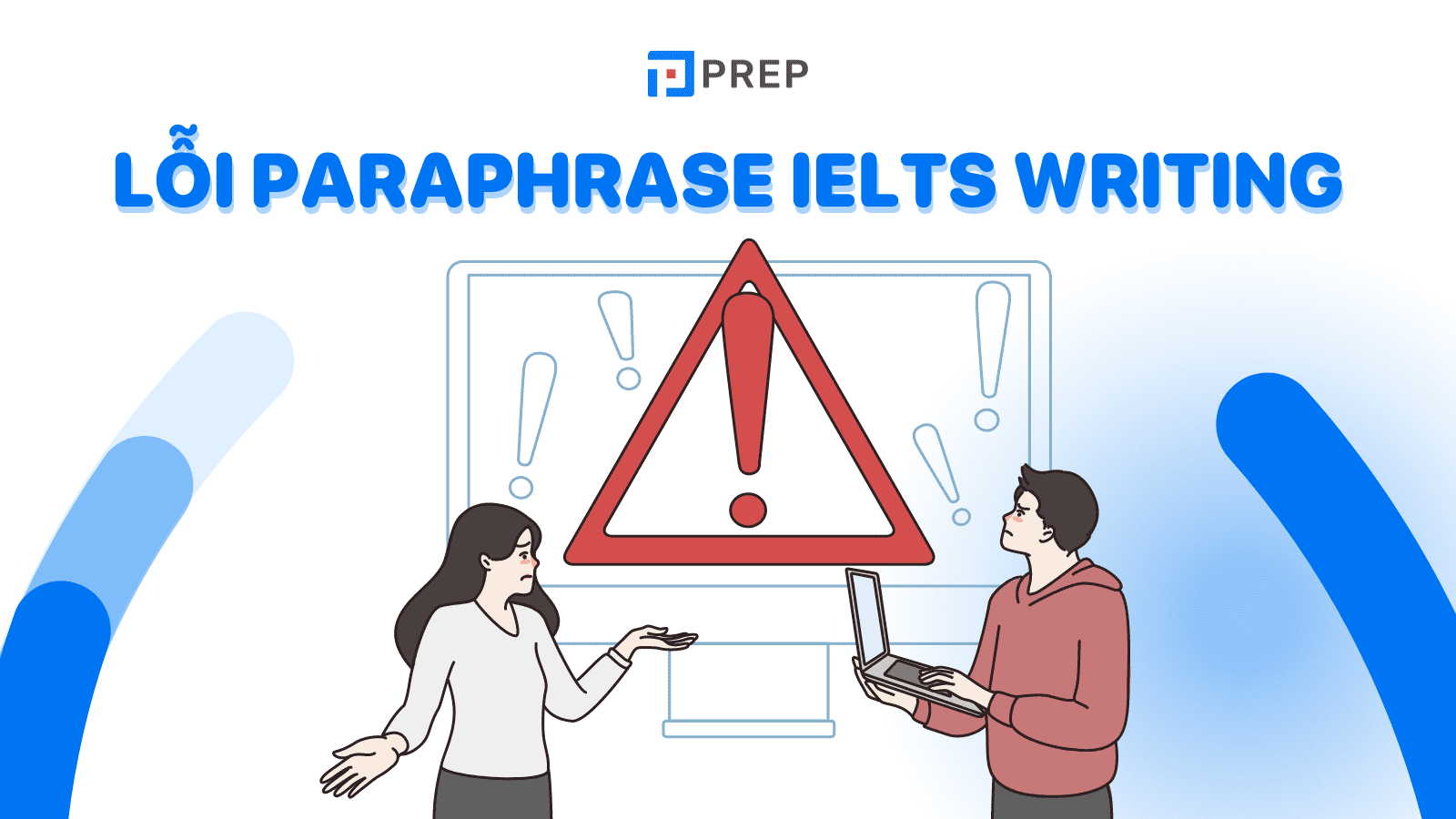 Lỗi “chết người” khi paraphrase - ngay cả khi đã sử dụng từ điển