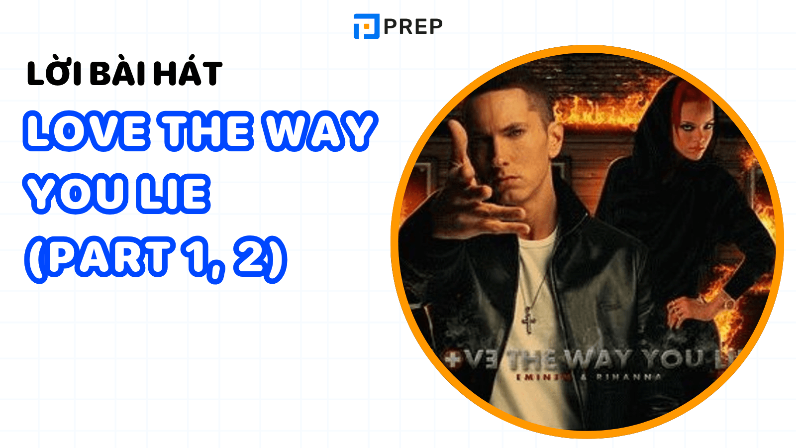 Lời bài hát Love the way you lie