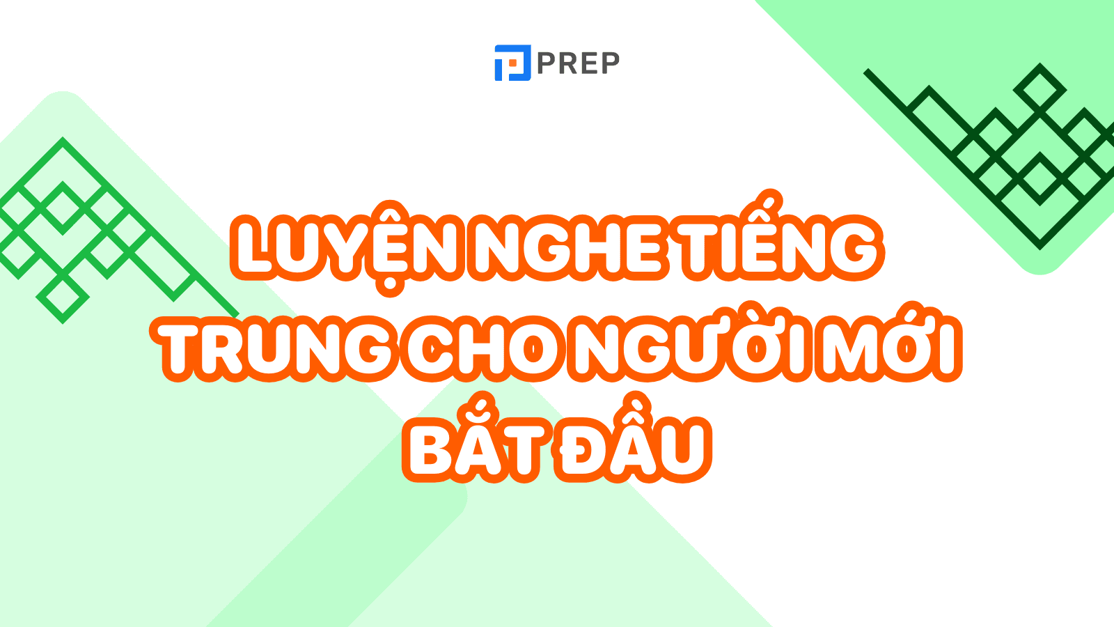 luyện nghe tiếng trung cho người mới bắt đầu