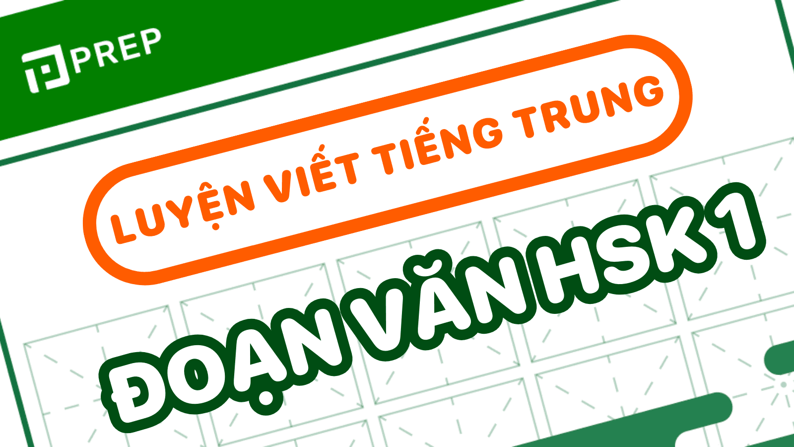 luyện viết đoạn văn tiếng trung hsk 1