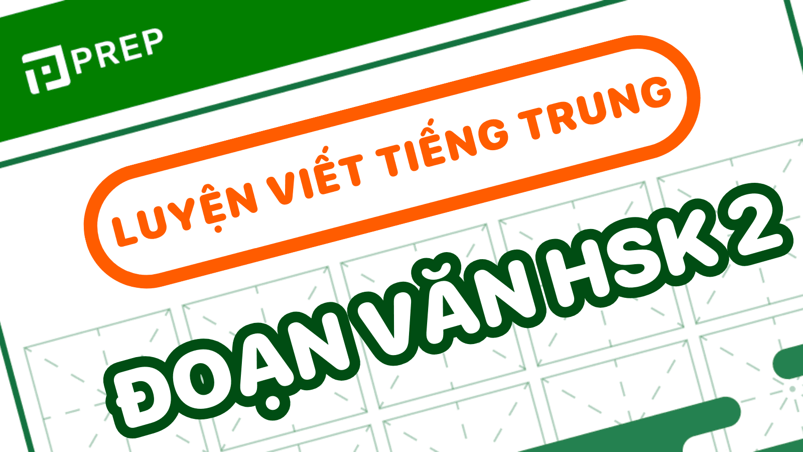 luyện viết đoạn văn tiếng trung hsk 2