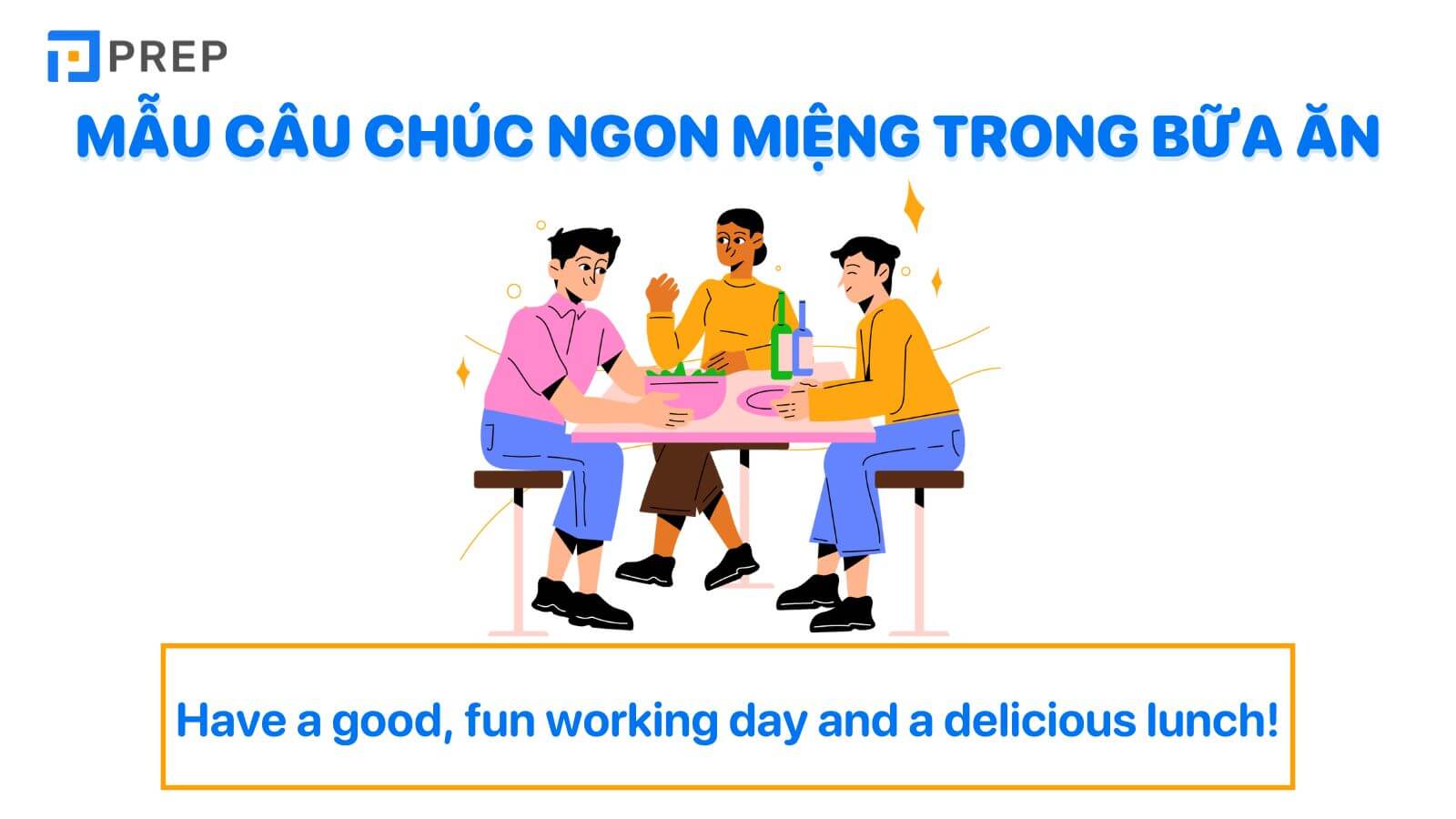 Câu chúc ngon miệng tiếng Anh bữa ăn hàng ngày